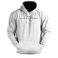 Never Stop Training - Gym Hoodie