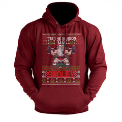 Tis The Season To Be Swoley - Gym Hoodie