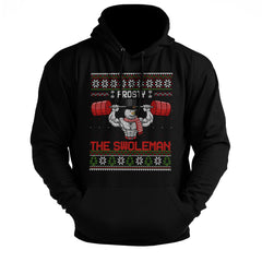 Frosty The Swoleman - Gym Hoodie